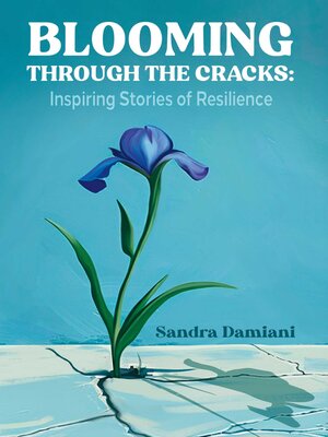 cover image of Blooming Through the Cracks